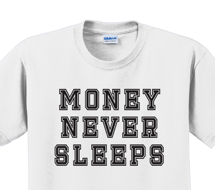 Money never sleeps T-Shirt Short Sleeve Graphic Tee Unisex apparel Text Designs gallery