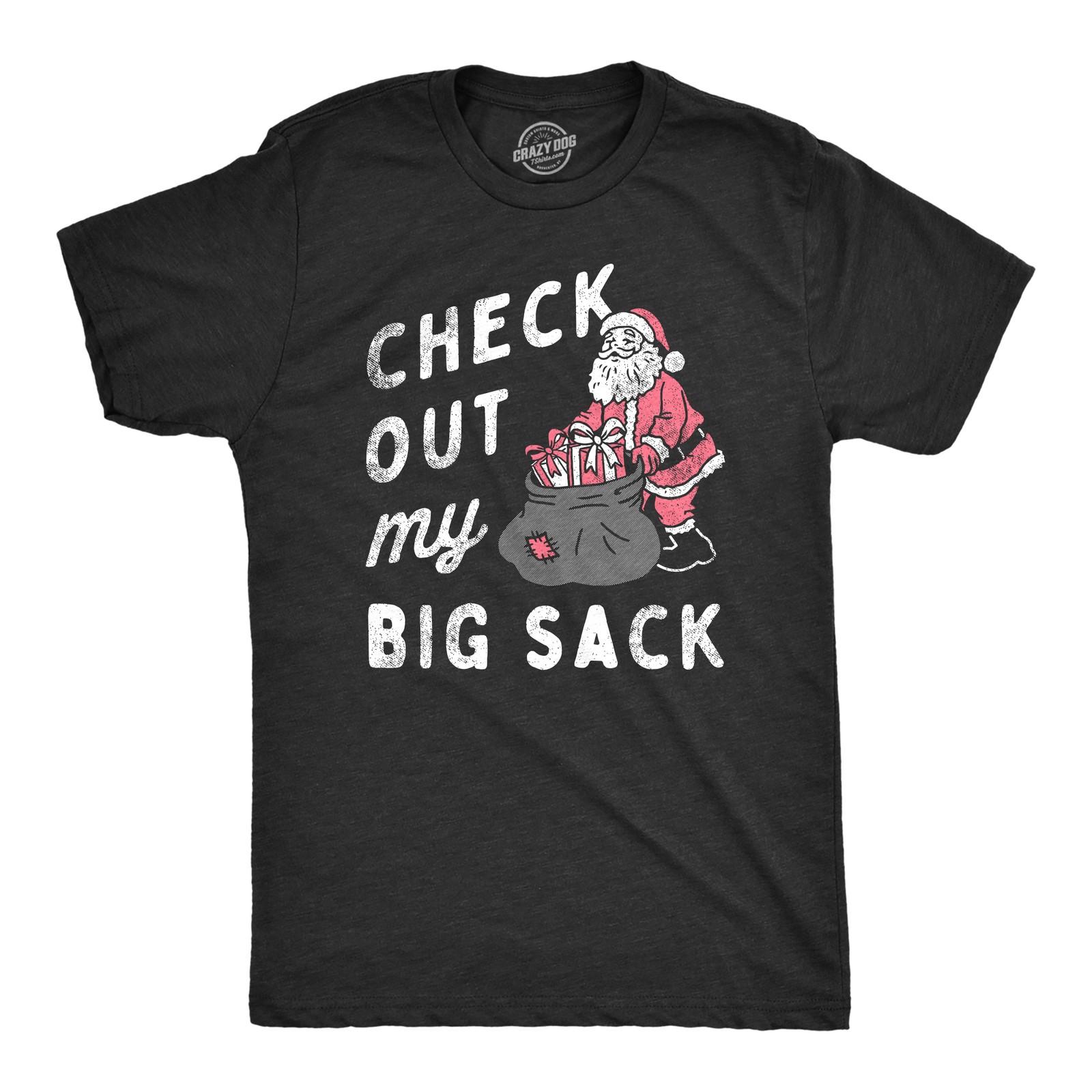 Mens Check Out My Big Sack T Shirt Funny Xmas Santa Claus Adult Joke Tee for gallery