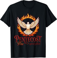 Pentecost Fire Spirit Theme Filled Christian Faith Worship T-Shirt