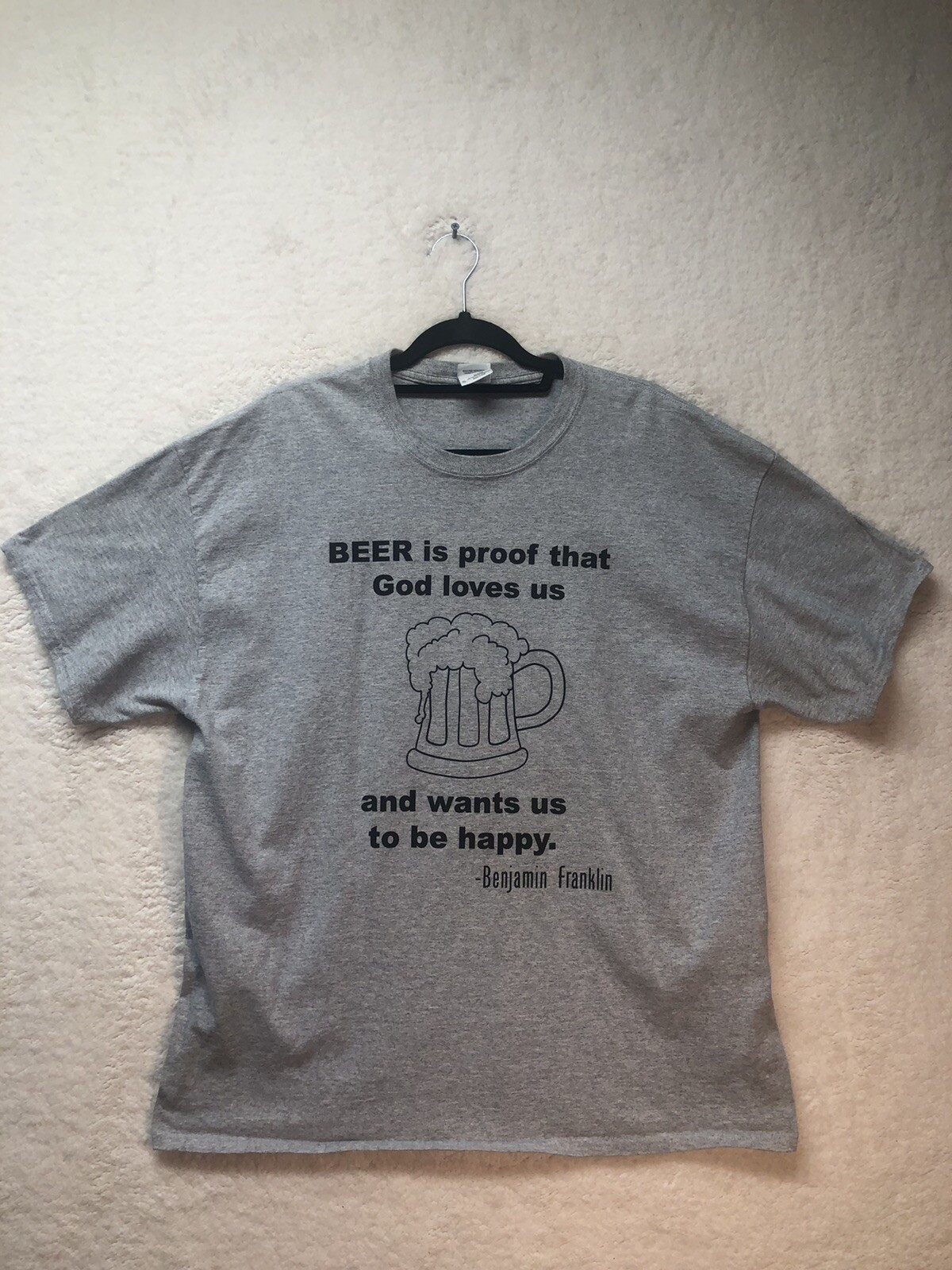 Beer Drinking T-Shirt XL Gray Benjamin Franklin Quote God