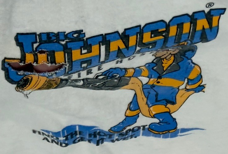 Vintage 1995 Big Johnson Fire Hoses “Find The Hit Spot And Get It Wet” Shirt gallery