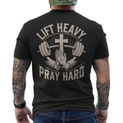 Lift Heavy Pray Hard, Christian Gym Workout Weightlifter Deadlift Gift ON BACK