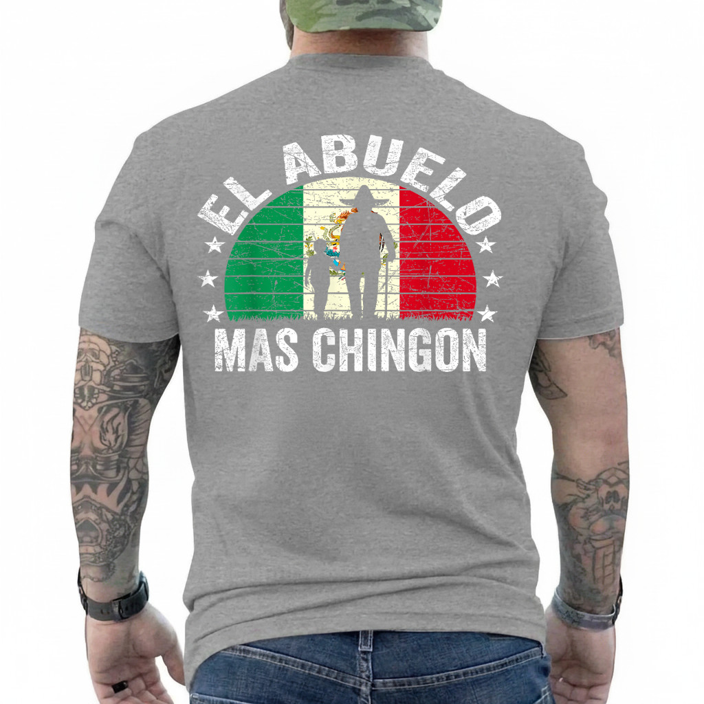 El Abuelo Mas Chingon Mexican Grandpa Cinco De Mayo Flag ON BACK T-Shirt gallery