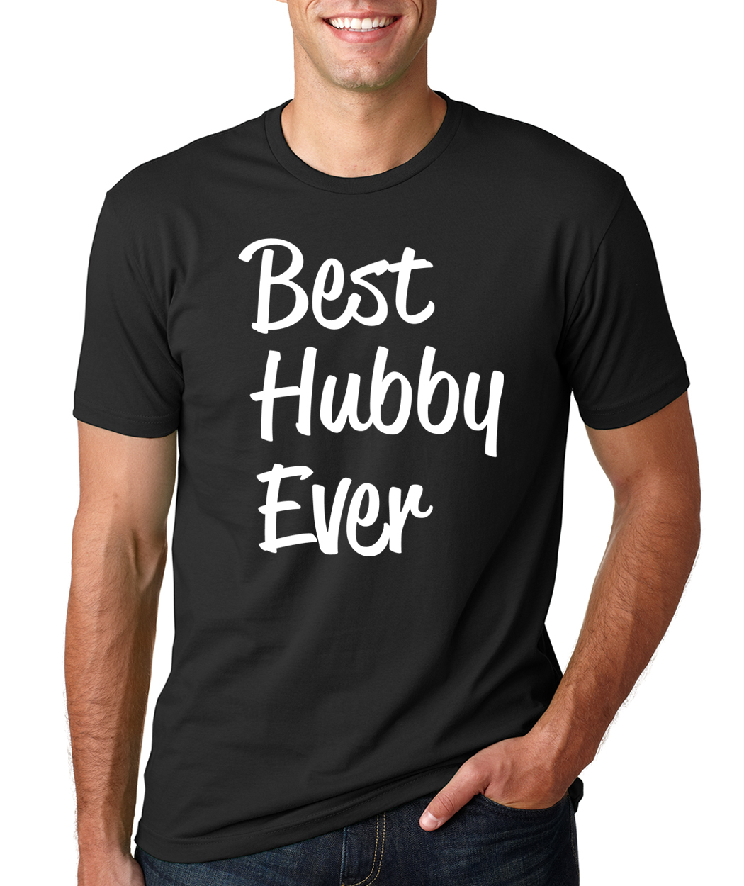 BEST HUBBY EVER funny married wife husband wedding Valentine’s Day gift T-Shirt