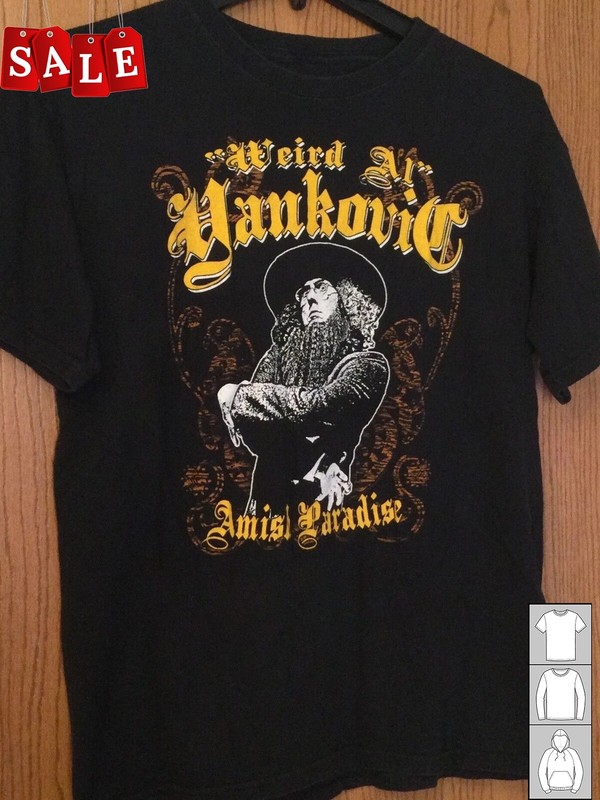 New Popular Weird Al Yankovic – Amish Paradise  Cotton Unisex S-5XL Shirt SS477