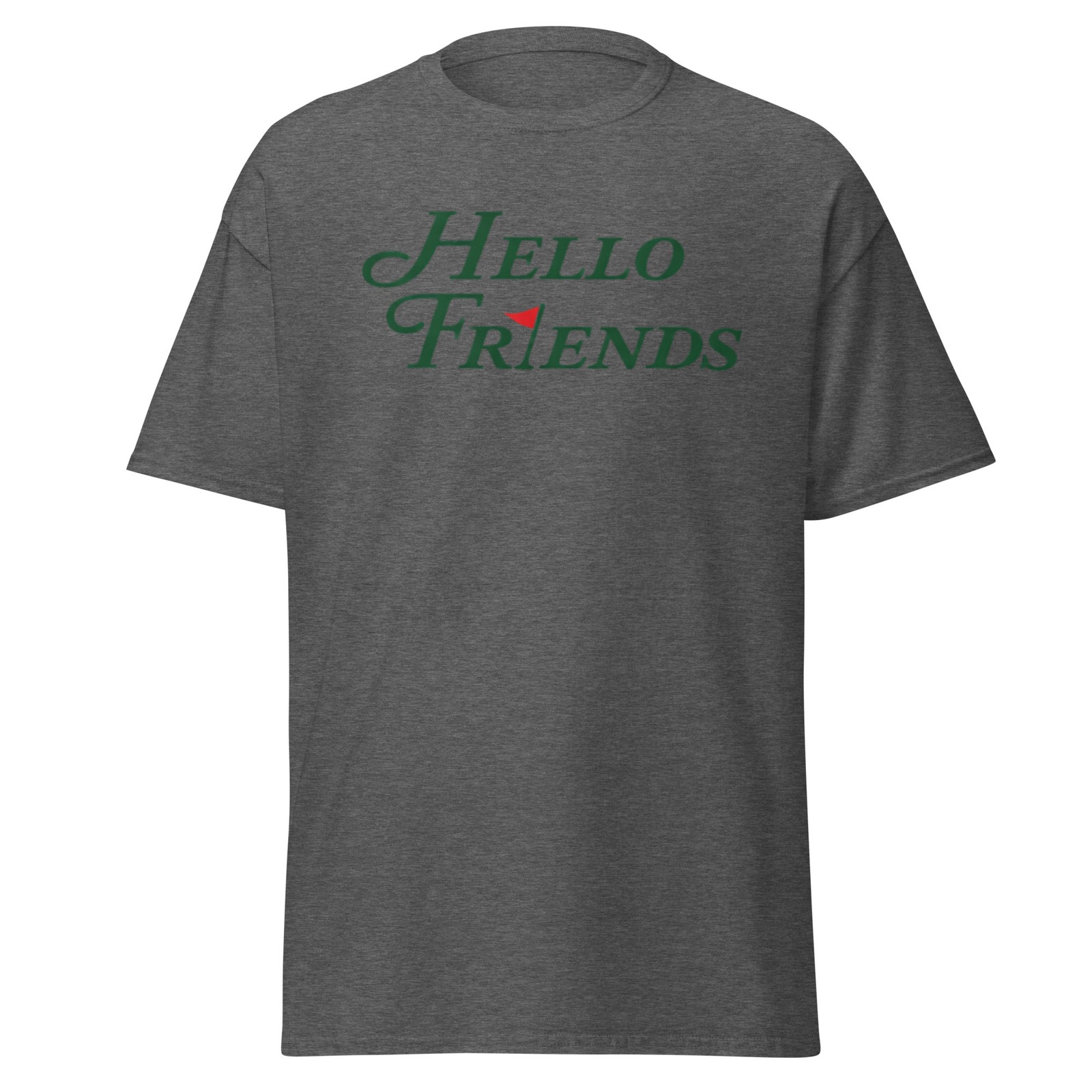 Masters Golf Shirt Hello Friends Augusta Tee Funny Golf Gift