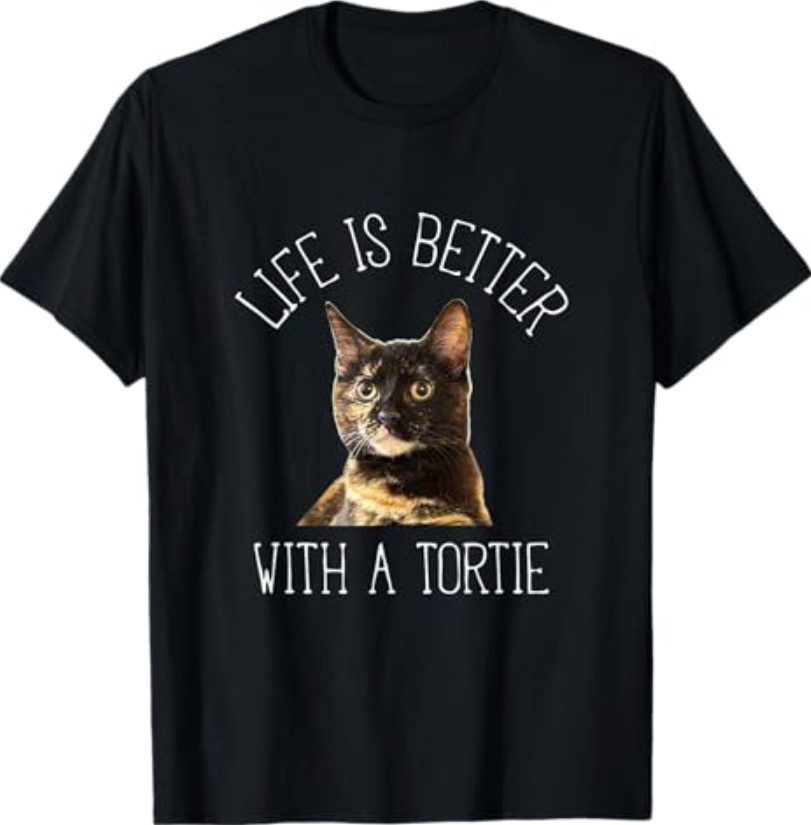 Tortoiseshell Cat - Life is Better with A Tortie Cat T-Shirt gallery
