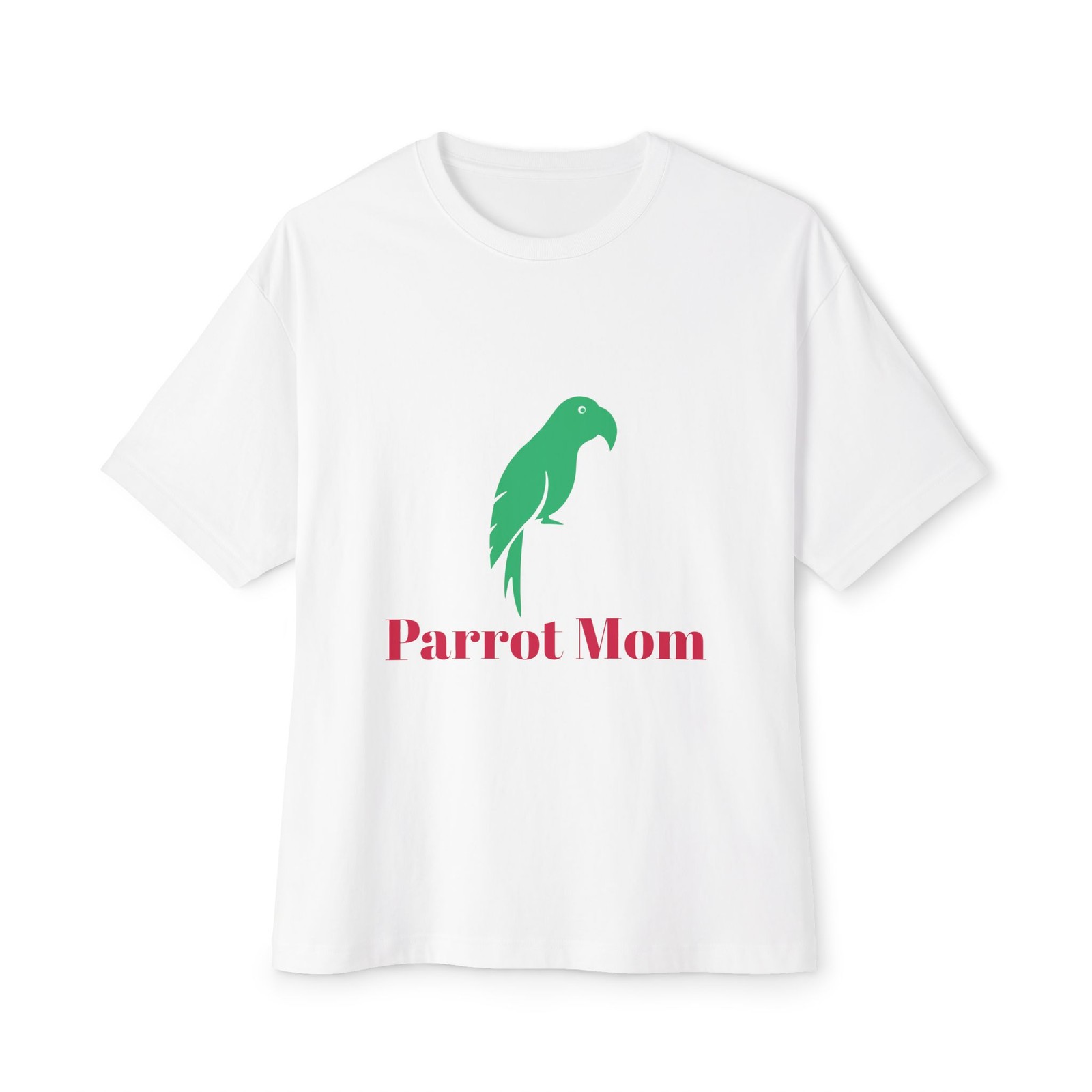 Parrot Mom – Unisex Oversized Boxy Tee