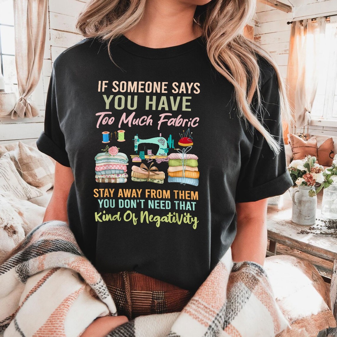 Too Much Fabric Funny Sewing T-Shirt Quilting Humor Shirt gallery