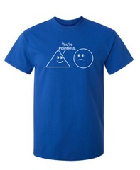 You’re Pointless Sarcastic Humor Graphic Super Soft Ring Spun Funny T Shirt