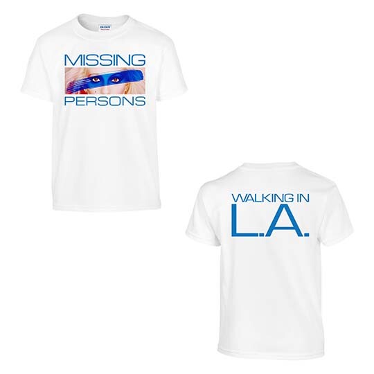 Missing Persons Walking in LA T-Shirt gallery
