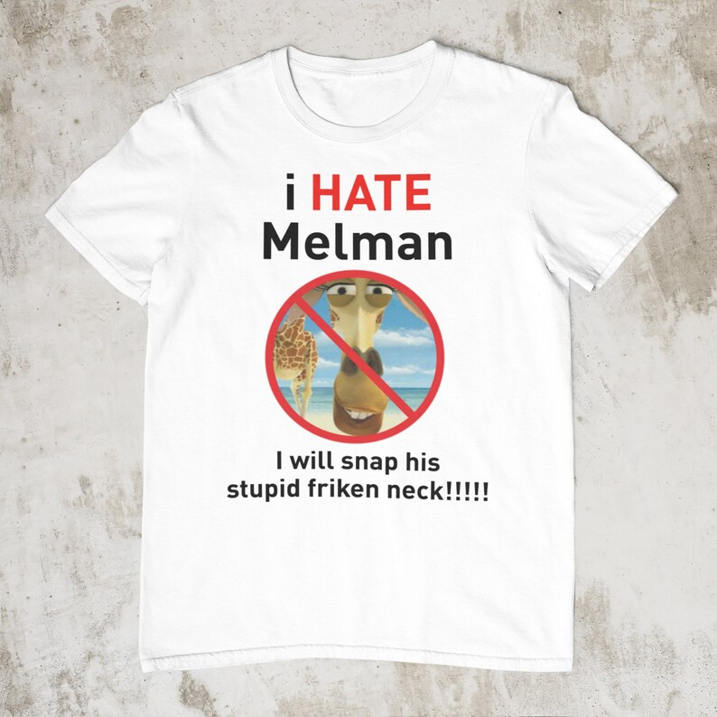 I Hate Melman Shirt Gildan 5000 Funny Madagascar Meme Tiktok Trending Tee 5XL gallery