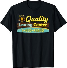 Quality Learning Center We Are Still Learning Funny Graphic Tee ON TREND