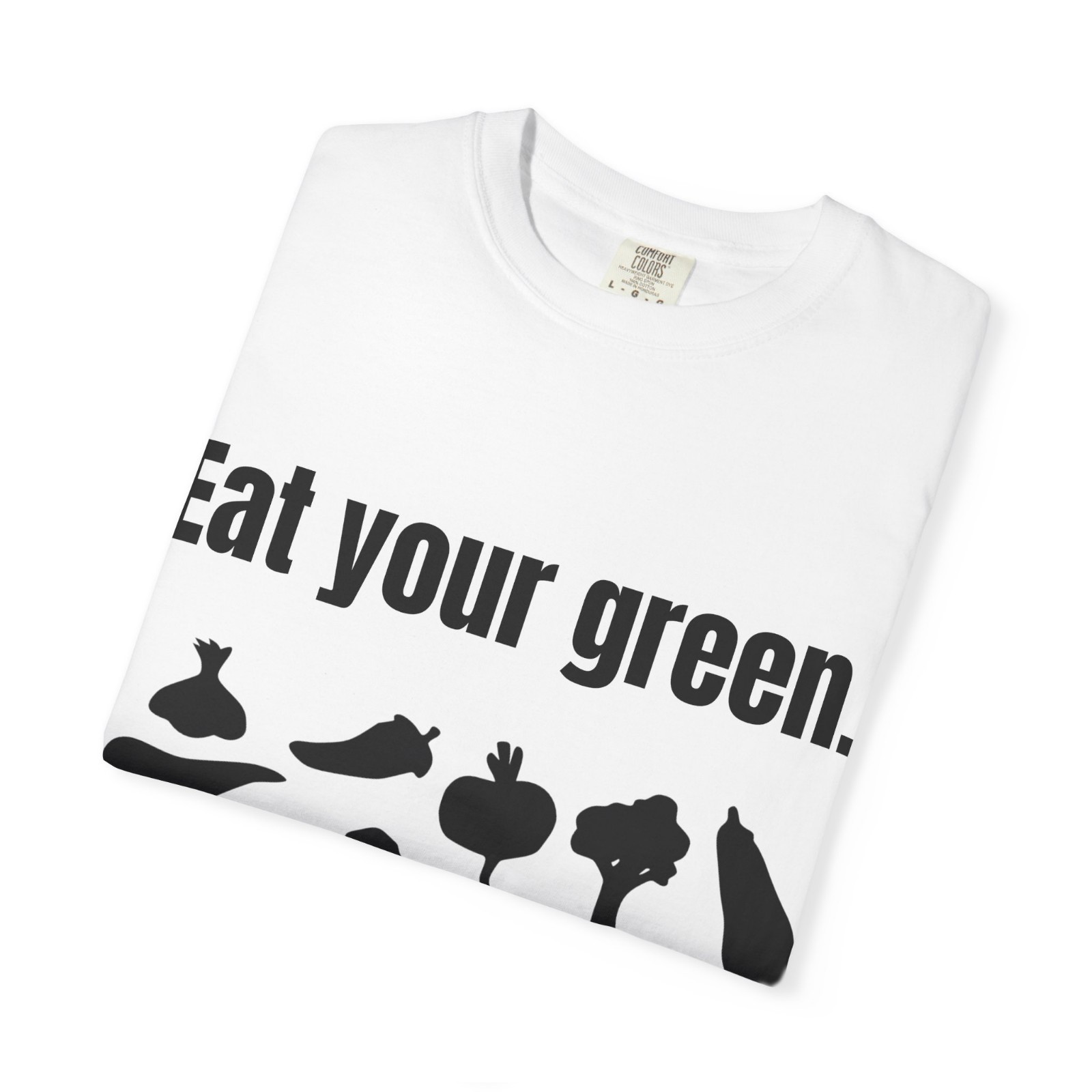 Eat Your Greens – Mind Your Own Business gallery