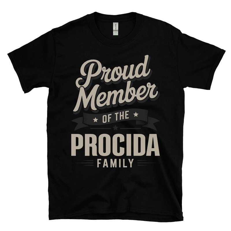 PROUD MEMBER OF THE PROCIDA FAMILY T-SHIRT surname last name heritage ancestry