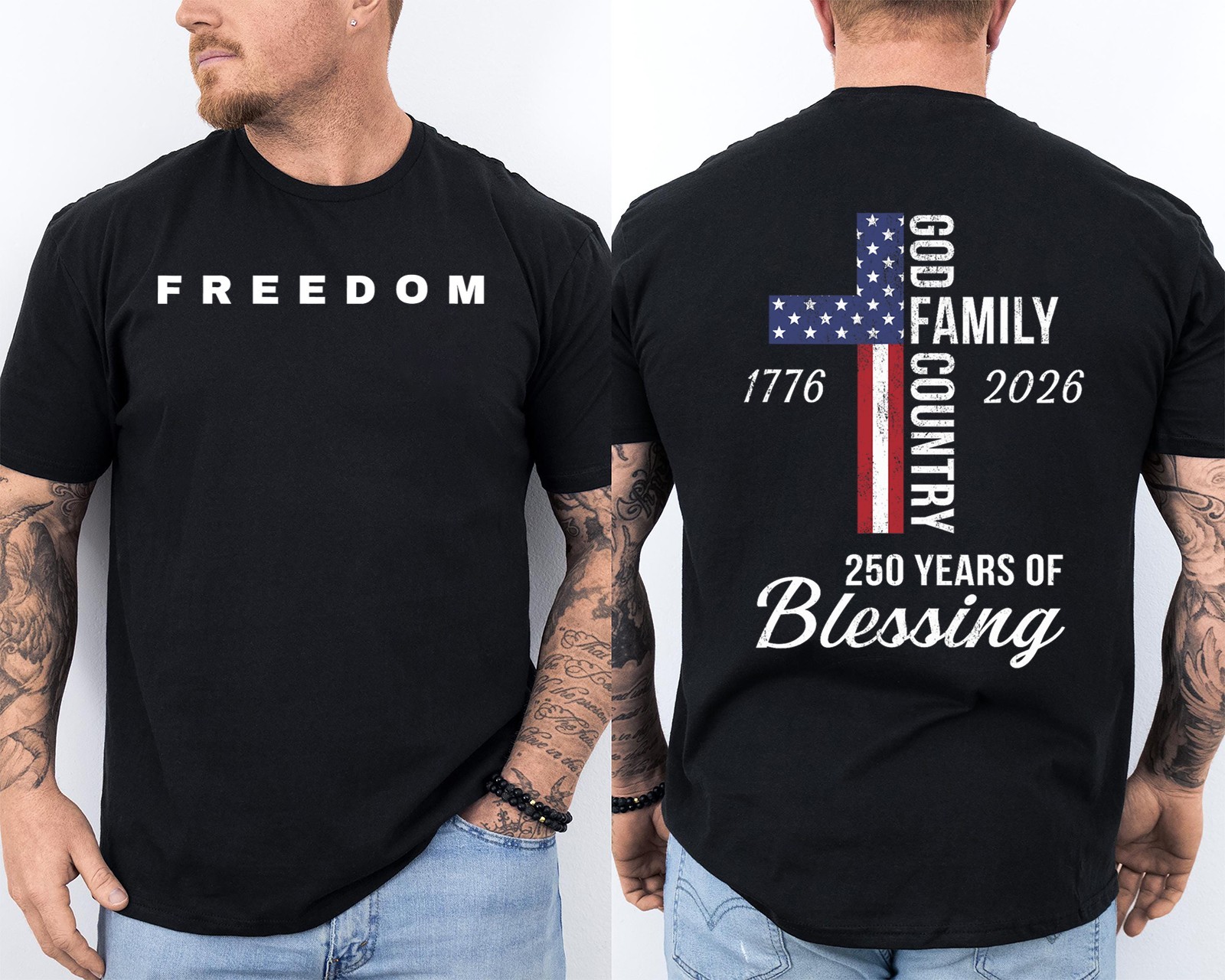 God Family Country 250 Years of Blessing 250th Anniversary Front & Back T-Shirt gallery