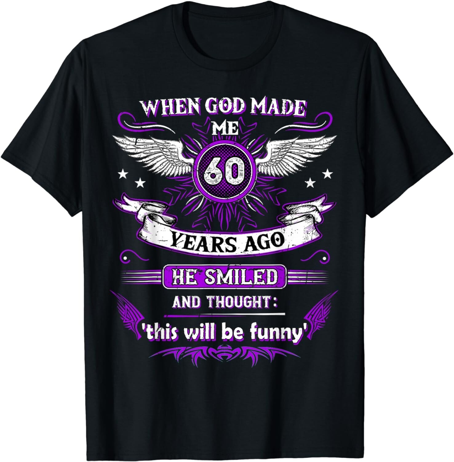 When God made me 60 years ago 60. Birthday Gift Unisex T-Shirt gallery