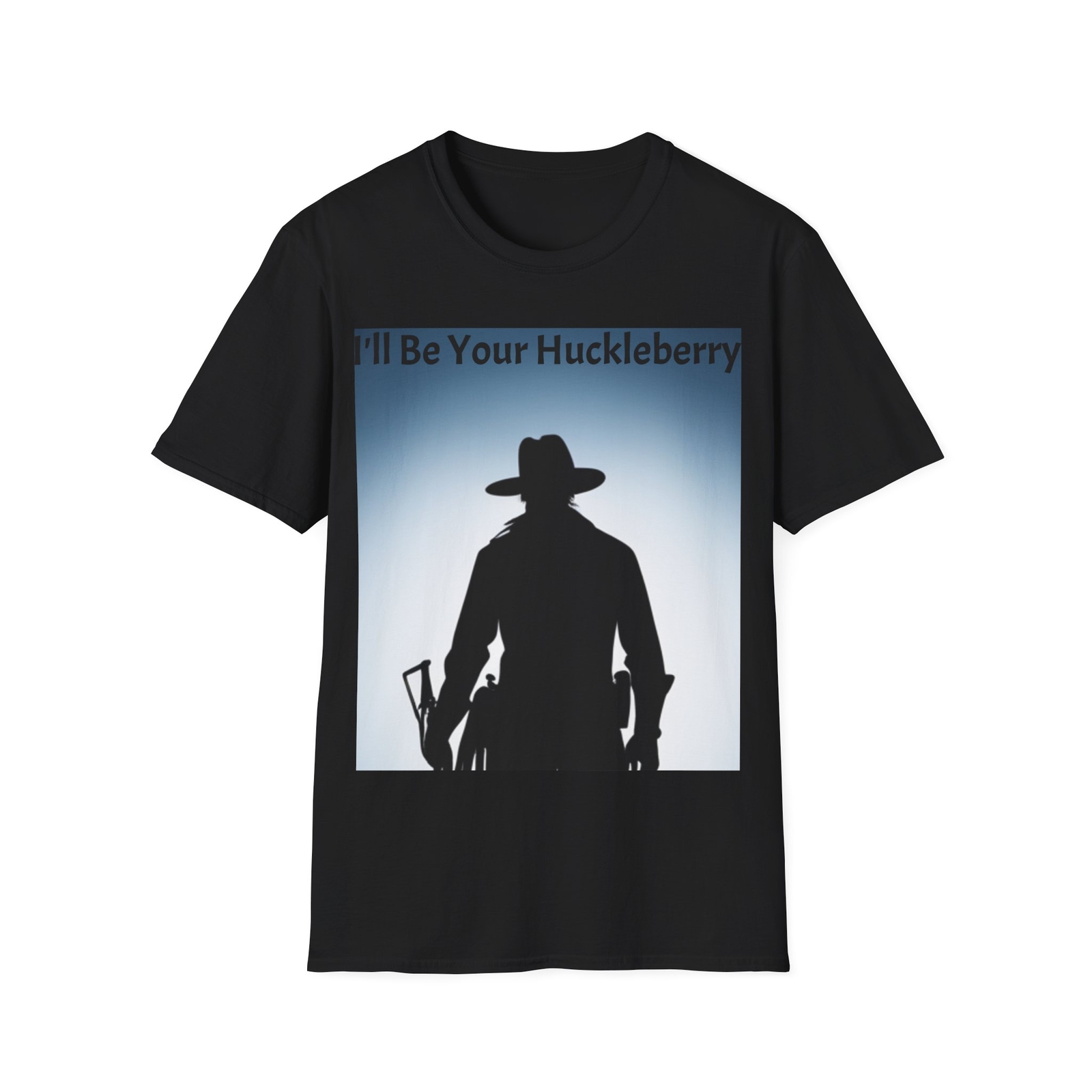 Mens Black TShirt Crewneck S M L XL XXL XXXL Cowboy I’ll Be Your Huckleberry