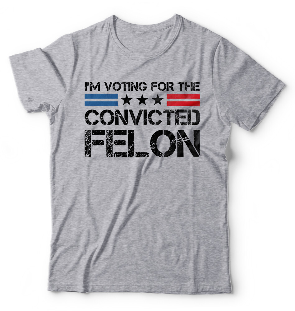 I'm Voting Convicted Felon Funny Trump 2024 Political Election Funny Trump Shirt gallery