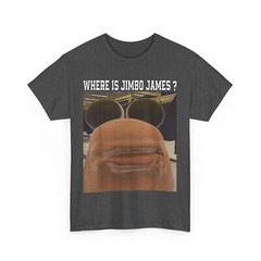 Marcus The Worm Where Is Jimbo James Funny Meme T-Shirt