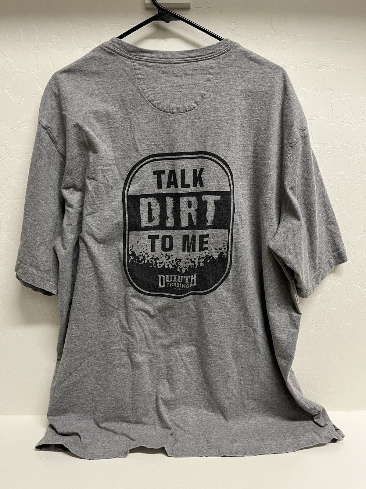 Duluth Trading Co Talk Dirt To Me Longtail T Gray T Shirt Size XL Relaxed Fit