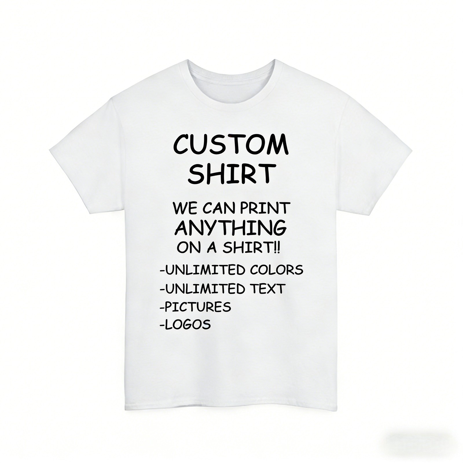 Custom Shirt We Print Anything Unlimited Text Logo Photo Personalized Unisex Tee gallery