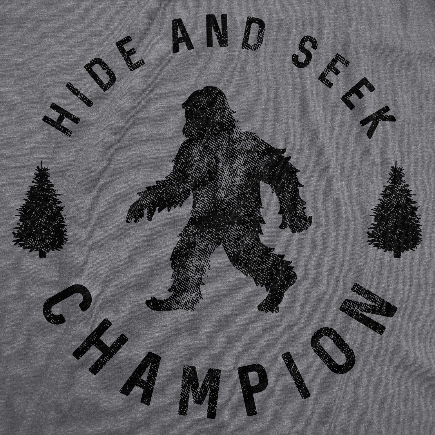 Mens Hide and Seek Champion T shirt Funny Bigfoot Tee Humor Cool Graphic Print gallery