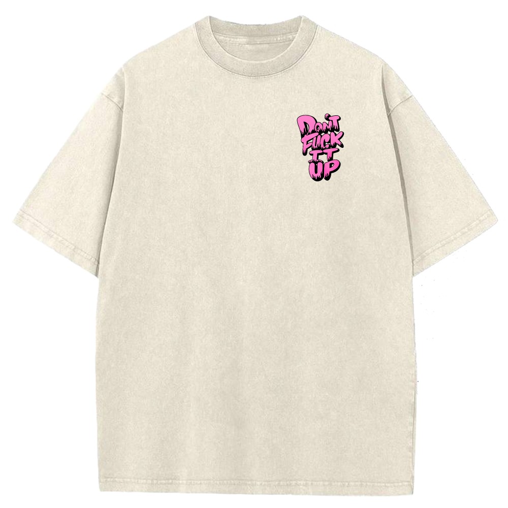 Men's Oversized Acid Wash Vintage 100% Cotton Don't Mess It Up Casual T-Shirt gallery