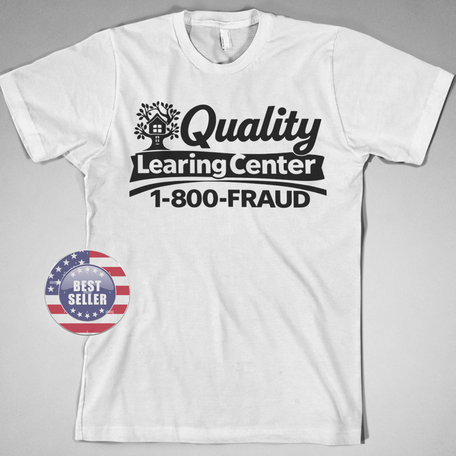 Quality Learning Center Parody T Shirt Funny Education Daycare Tee gallery