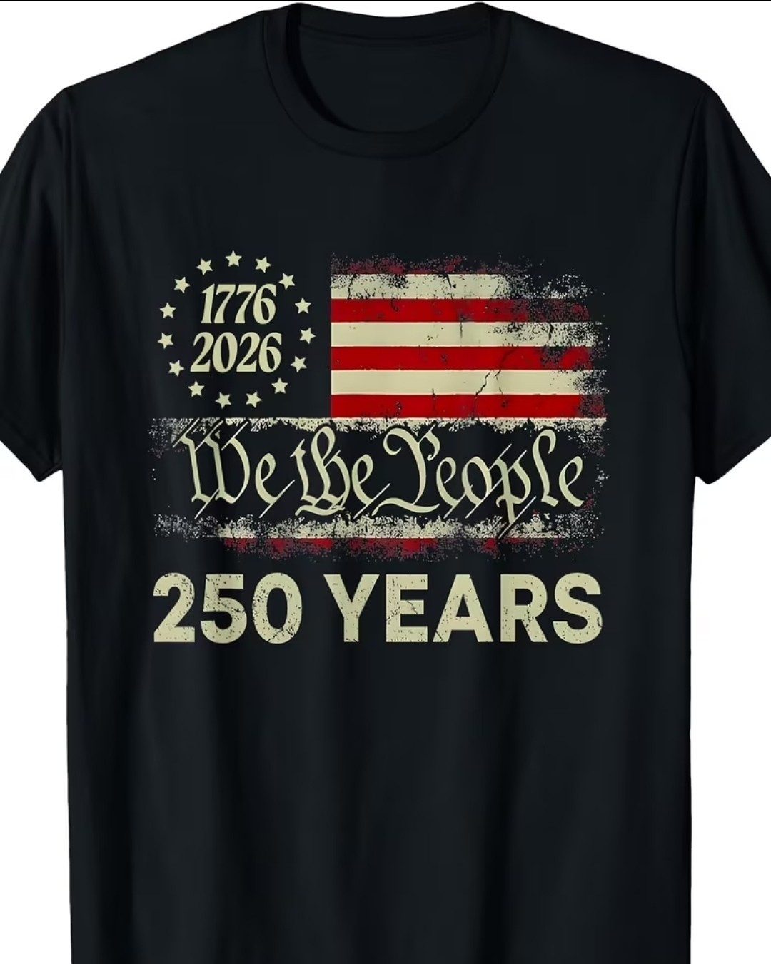 250 Years We The People USA Flag Patriotic T-Shirt,Unisex Casual Tee XL 🇺🇸🗽 gallery
