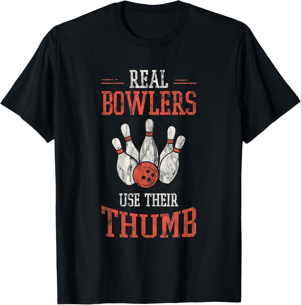 Real Bowlers Use Their Thumb Bowling Technique For Adult S-4XL T-Shirt
