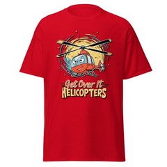 Funny Helicopter Get Over It Unisex classic tee