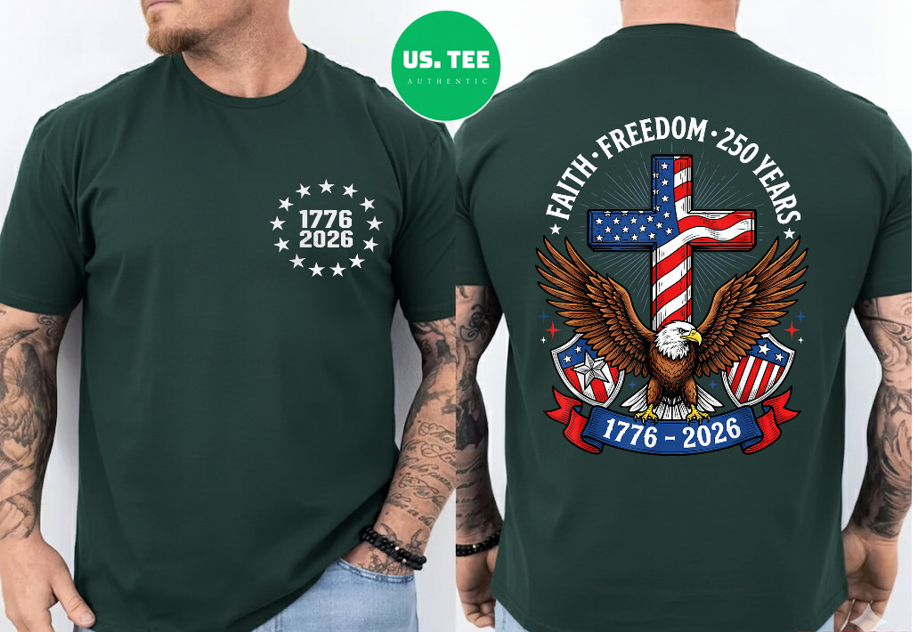 250th Anniversary USA Faith Freedom 4th of July Patriotic 2 Sides T-Shirt gallery