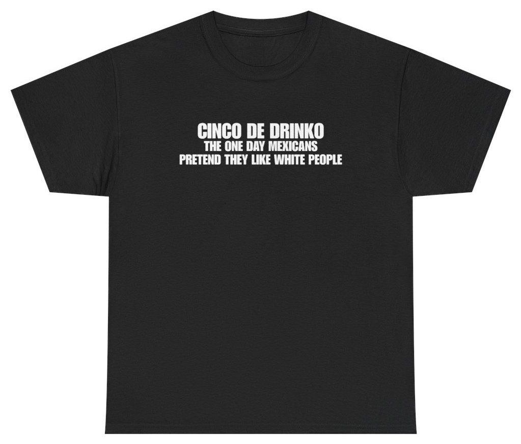 Cinco De Drinko Funny Cinco De Mayo Shirt | Unethical Threads