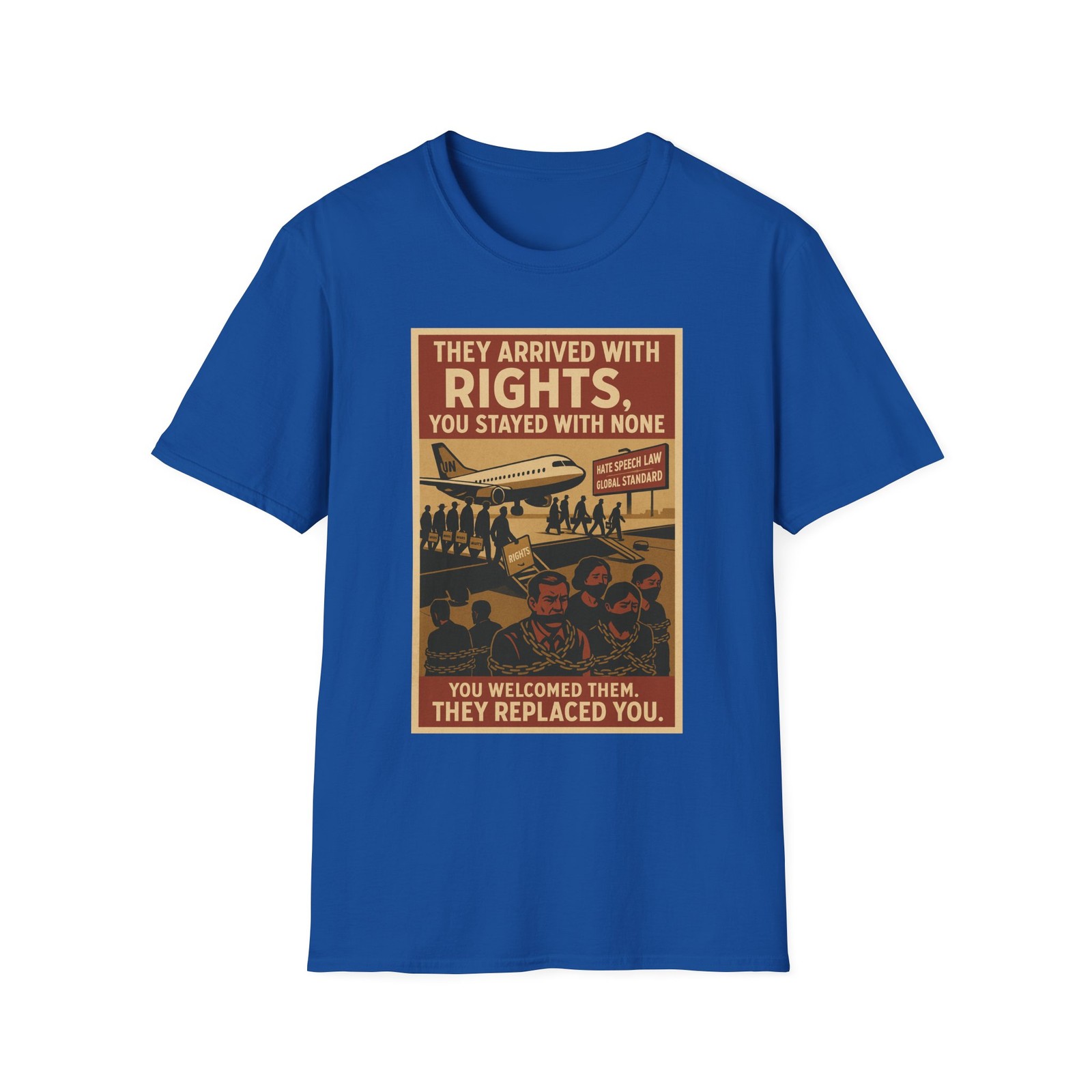 They Replaced You, Anti-Mass Migration Tee, Red Pill Nationalist, Wake-Up Call