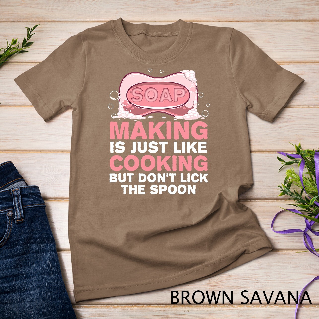 Funny Soap For Men Women Soap Maker Homemade Soap Cooking T-Shirt Unisex T-shirt gallery