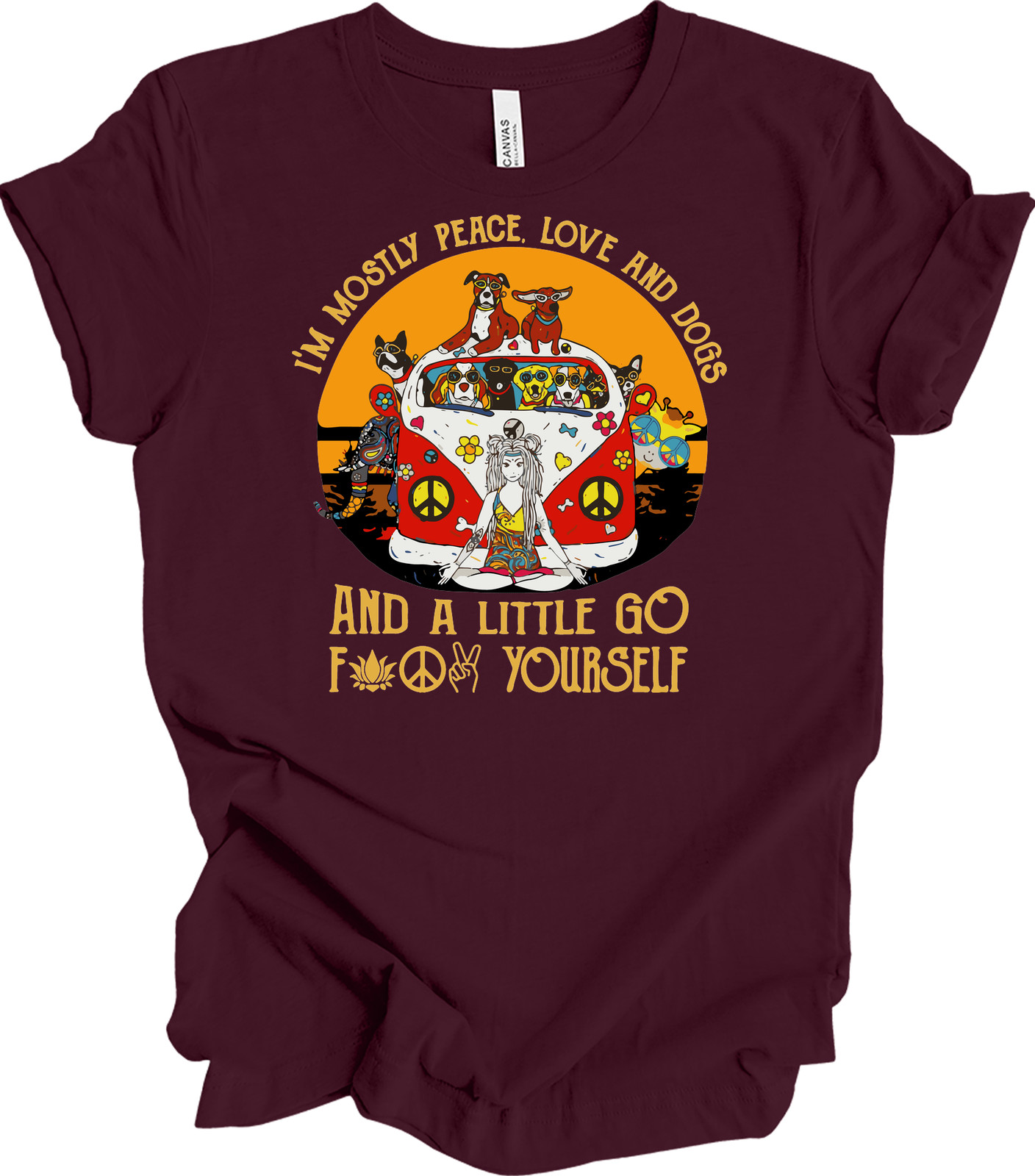 I'm Mostly Peace Love and Dogs and a Little Go F Yourself Yoga Dog Mom T-Shirt gallery