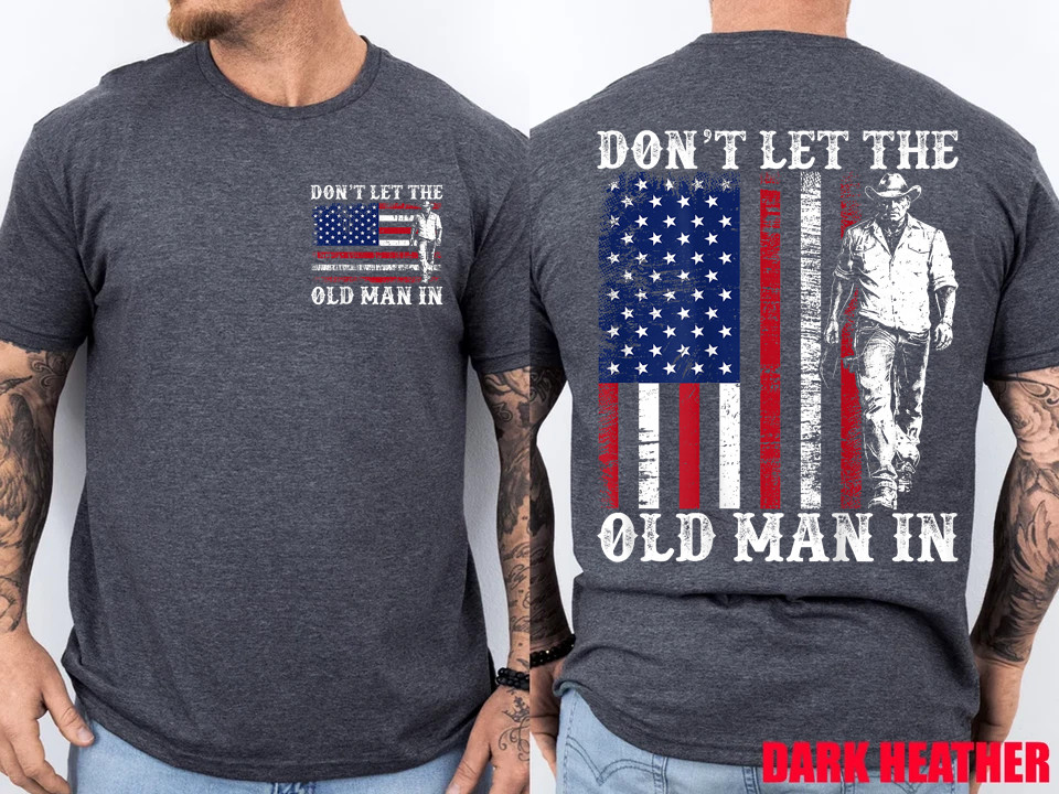 (2-SIDE) Retro Don't Let The Old Man in Cowboy US Flag for Men Women T-Shirt gallery