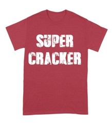 SUPER CRACKER Tee T-Shirt Made in the USA Size S to 5XL