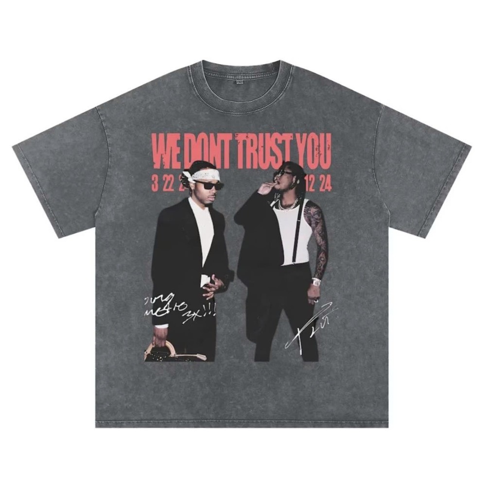 Future & Metro Boomin _ We Dont Trust You _ Oversize Washed T Shirt 1.2