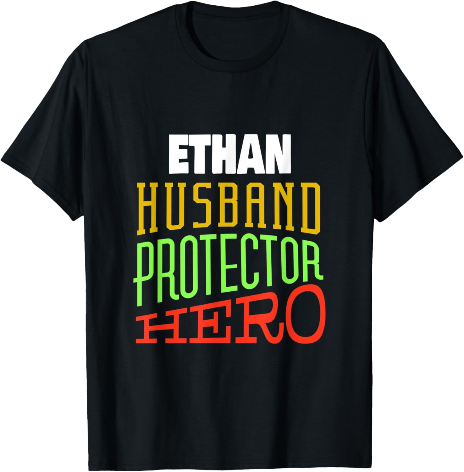 Mens Ethan Husband Protector Hero Ethan Name Saying T-Shirt gallery