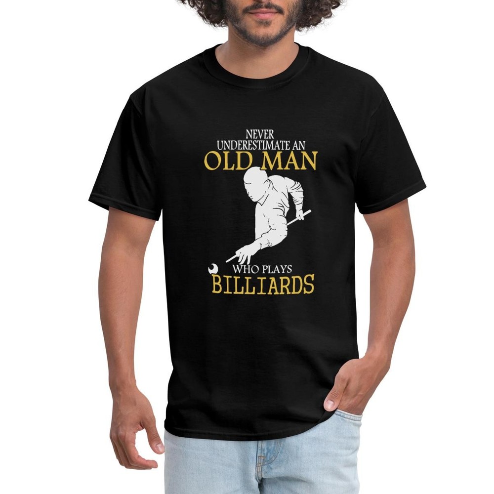 Never Underestimate An Old Man Billiards Men’s T-Shirt