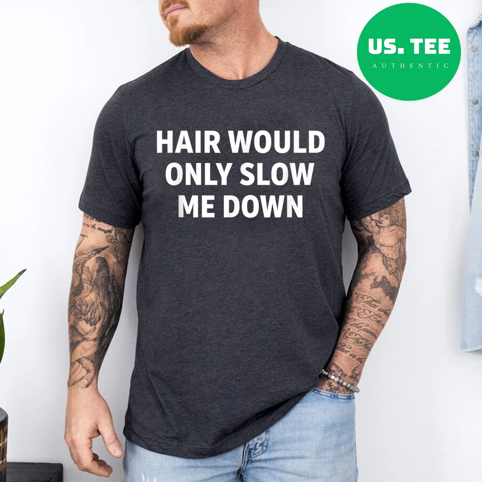 Hair Would Only Slow Me Down Funny Running for Men T-Shirt gallery