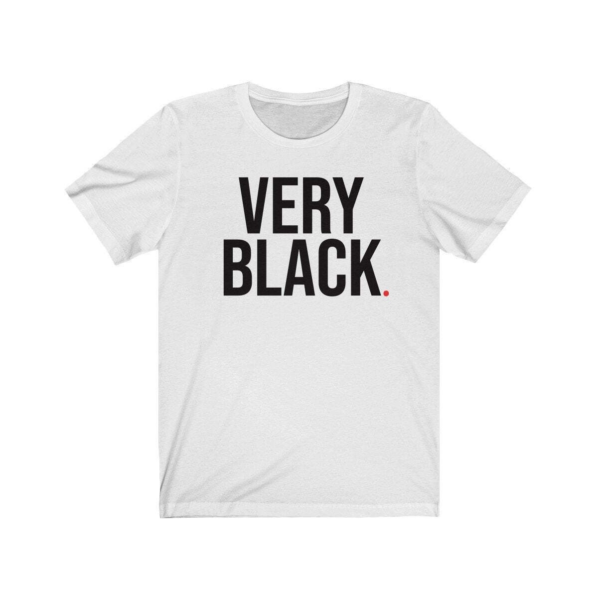VERY BLACK (t-shirt) - tee graphic statement - Black White Grey Red gallery