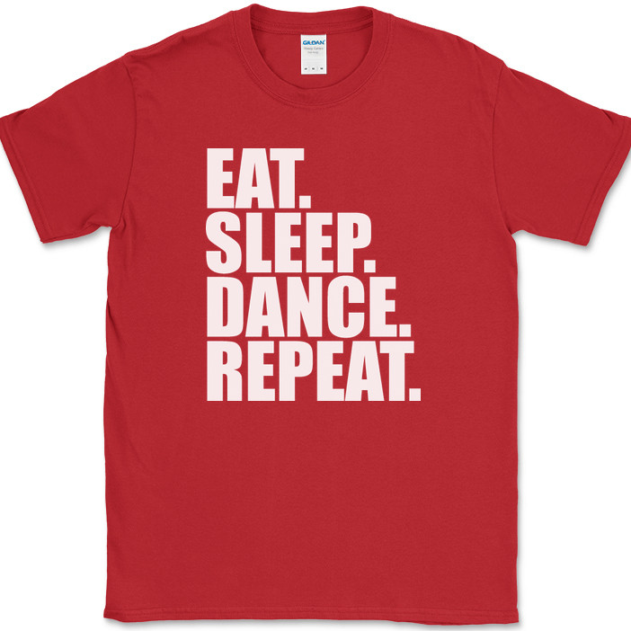 Eat Sleep Dance Repeat T-Shirt Funny Line Hobby Tango Jazz Gift Text Tee gallery