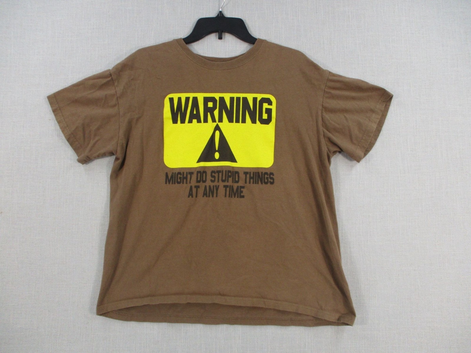 Warning Graphic Brown T-Shirt Might Do Stupid Things At Any Time Mens Size M gallery
