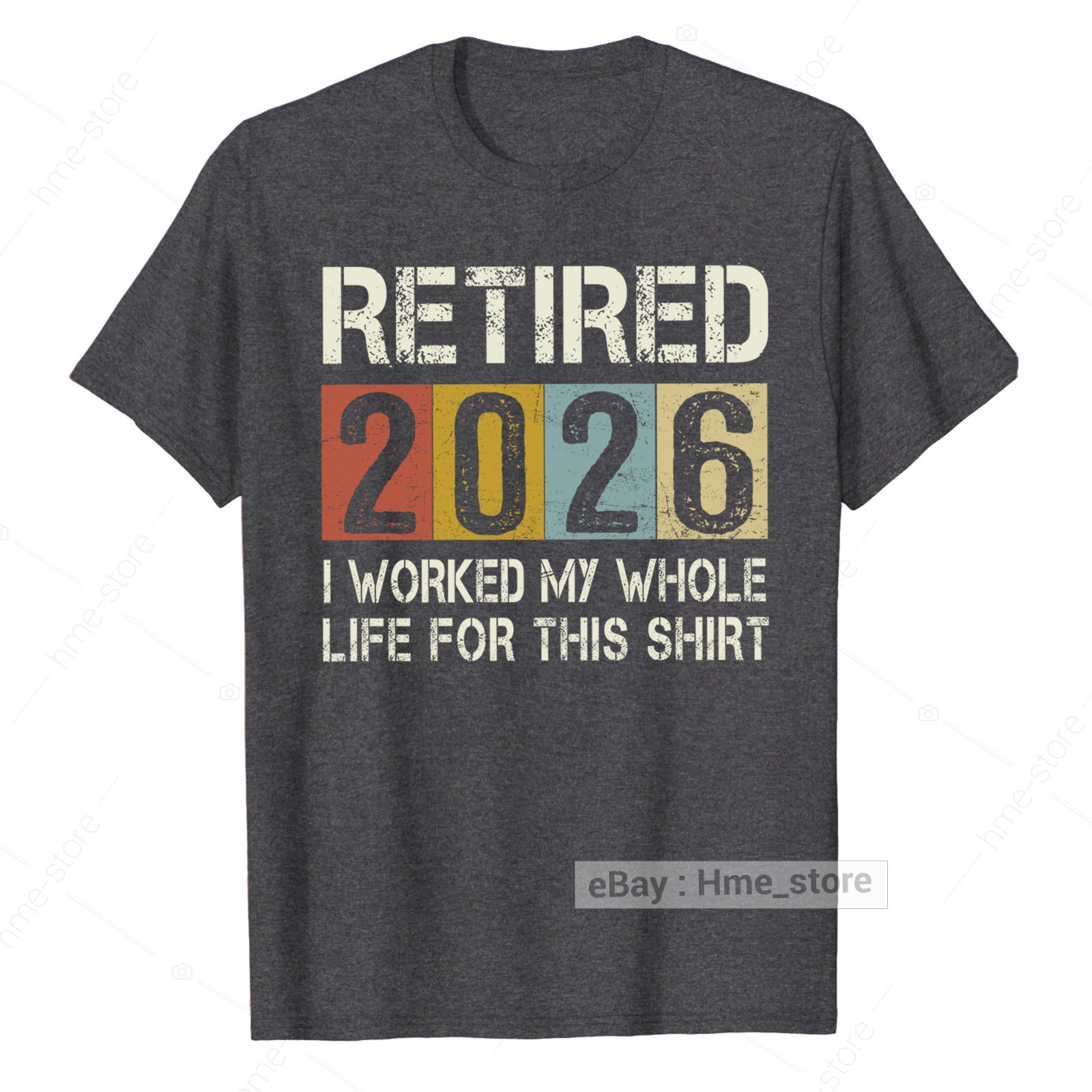Retired 2025 T-Shirt for Retirees I Worked My Whole Life This Retirement Vintage gallery