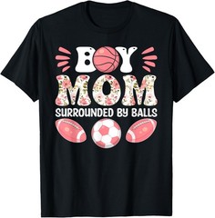 Boy Mom Surrounded by Balls – Happy Mother_s Day T-Shirt