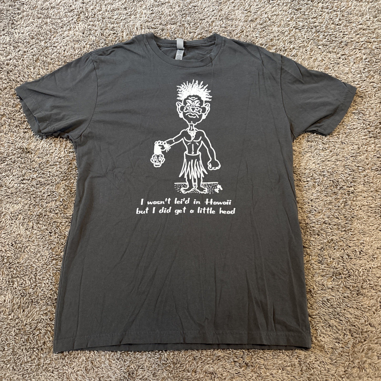 Hawaii Souvenir Funny Got a Little Head t shirt Tee Large L Lei’d Hula Funny