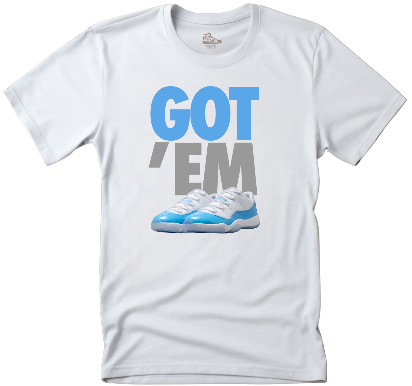 Shirt To Match Jordan 11 University Blue Low Sneakers-GOT'EM Unisex White Tees gallery